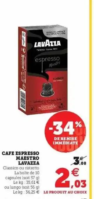 Hyper U Café Espresso Maestro Lavazza offre
