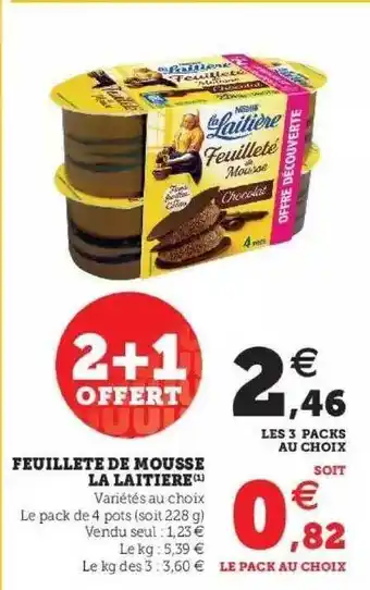 Hyper U Feuilleté De Mousse La Laitière offre