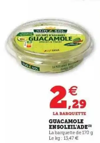 Hyper U Guacamole Ensoleil'ade offre
