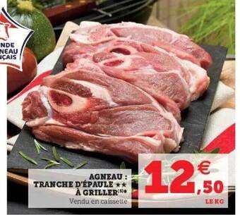 Hyper U Agneau : Tranche D'épaule ** à Griller offre