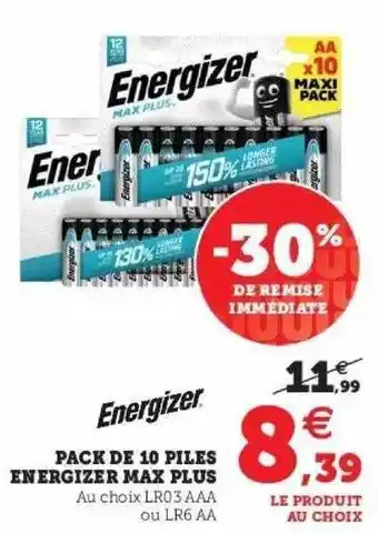 Hyper U Pack De 10 Piles Energizer Max Plus offre