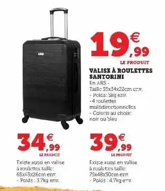 Hyper U Valise à Roulettes Santorini offre