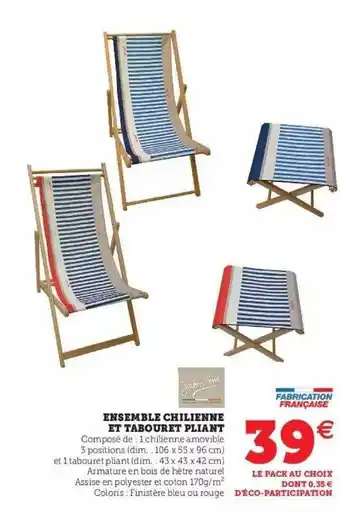 Hyper U Ensemble Chilienne Et Tabouret Pliant offre