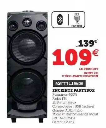 Hyper U Enceinte Partybox Muse offre