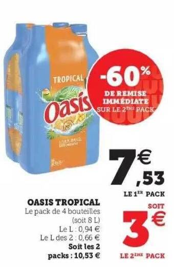 Hyper U Oasis Tropical offre