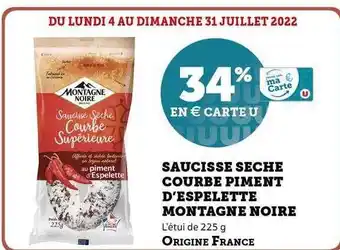 Super U Saucisse Sèche Courbe Piment D'espelette Montagne Noire offre