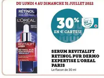 Super U Sérum Revitalift Retinol Pur Dermo Expertise L'oréal Paris offre