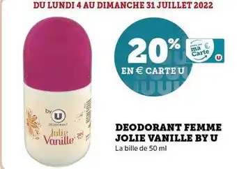 Super U Déodorant Femme Jolie Vanille By U offre