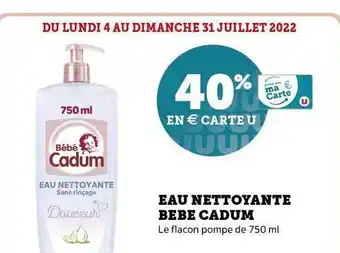 Super U Eau Nettoyante Bébé Cadum offre