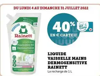 Super U Liquide Vaisselle Mains Dermosensitive Rainett offre