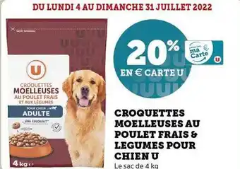 Super U Croquettes Moelleuses Au Poulet Frais & Légumes Pour Chiens U offre
