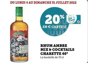 Super U Rhum Ambre Mix & Cocktails Charette 40° offre