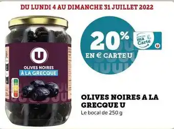 Super U Olives Noires à La Grecque U offre