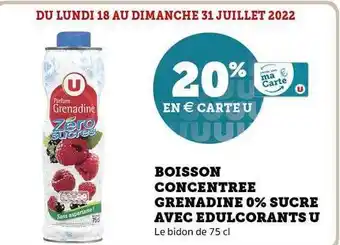 Super U Boisson Concentrée Grenadine 0% Sucre Avec édulcorants U offre