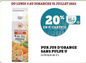 Super U Pur Jus D'orange Sans Pulpe U offre