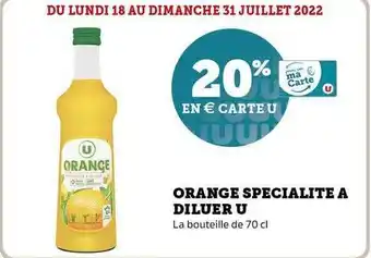 Super U Orange Spécialité à Diluer U offre