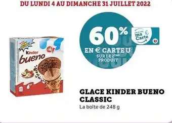 Super U Glace Kinder Bueno Classic offre