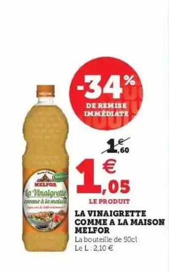 Super U La Vinaigrette Comme à La Maison Melfor offre