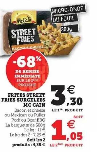 Super U Frites Street Fries Surgelées Mc Cain offre