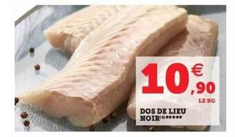 Super U Dos De Lieu Noir offre