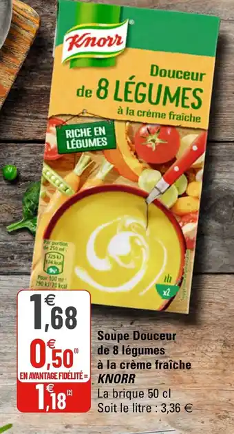 G20 Soupe Douceur de 8 légumes à la crème fraîche Knorr offre