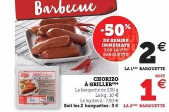 Super U Chorizo à Griller offre