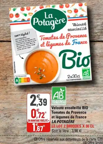 G20 Velouté de tomates de Provence et légumes Bio offre