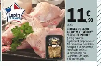 E.Leclerc Cuisses de Lapin Au Thym Et Citron Loeul Et Piriot offre