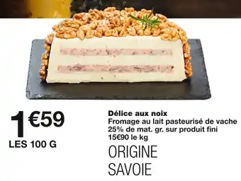 Monoprix Délice aux noix offre