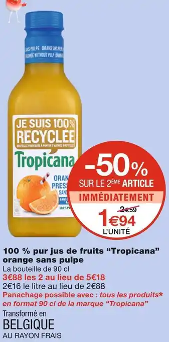 Monoprix Tropicana 100 % pur jus de fruits orange sans pulpe offre