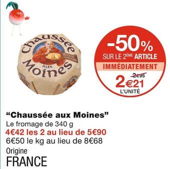 Monoprix Chaussée aux moines offre