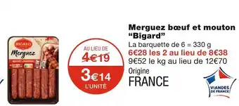 Monoprix Bigard merguez bœuf et mouton offre