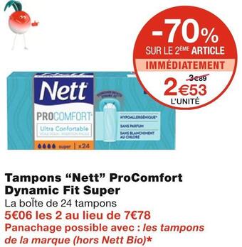 Monoprix Nett tampons procomfort dynamic fit super offre