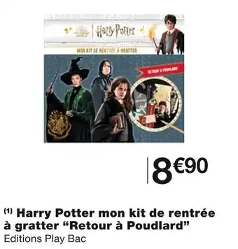 Monoprix Harry potter mon kit de rentrée à gratter retour à poudlard offre