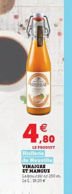 Super U Vinaigre Et Mangue offre