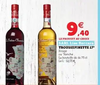 Super U Troussepinette 17° offre