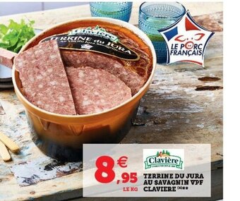 Super U Terrine Du Jura Au Savagnin VPF Claviere offre