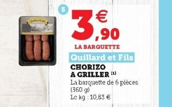 Super U Chorizo A Griller offre