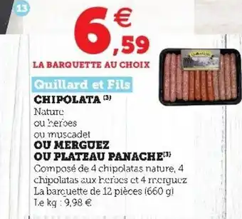 Super U Ou Merguez Ou Plateau Panache offre