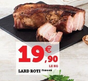 Super U Lard Roti offre