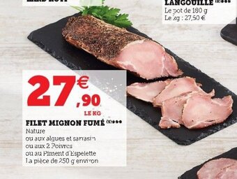 Super U Filet Mignon Fumé offre