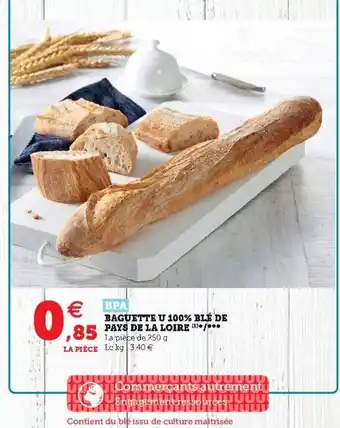 Baguette U 100% Blé De Pays De La Loire */***