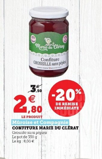 Super U Confiture Marie Du Cléray offre