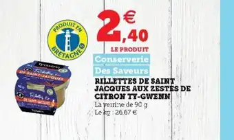 Super U Rillettes De Saint Jacques Aux Zestés De Citron TY-Gwenn offre