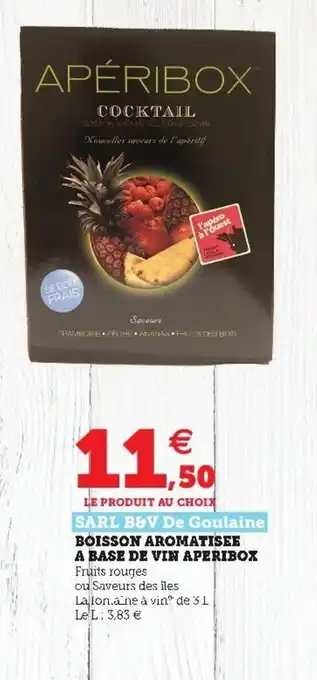 Super U Boisson Aromatisee A Base De Vin Aperibox offre