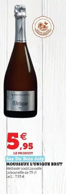 Super U Mousseux L'Unique Brut offre