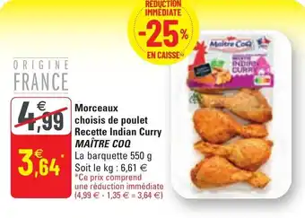 G20 MAITRE COQ morceaux choisis de poulet recette indian curry offre