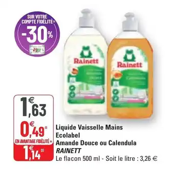 G20 RAINETT liquide vaisselle mains ecolabel amande douce o calendula offre