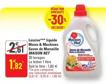 G20 MAISON NET lessive liquide mains & machines savon de marseille offre