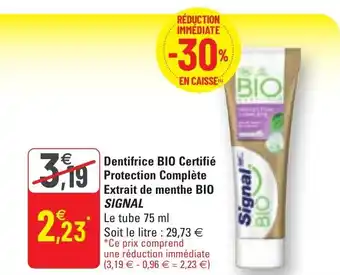 G20 SIGNAL dentifrice BIO certifié protection complète extrait de menthe BIO offre